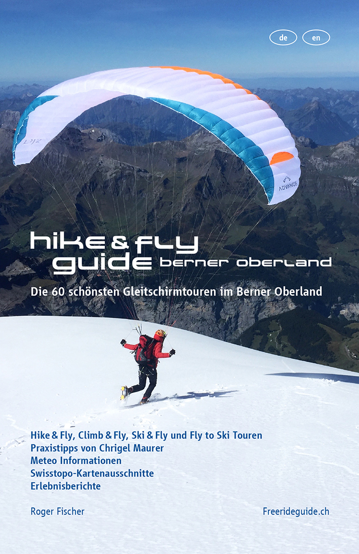 Der Hike & Fly Guide Berner Oberland 